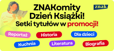ZNAKomity Dzień Książki | Setki tytułów w promocji!