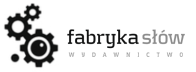 Fabryka słów wydawnictwo